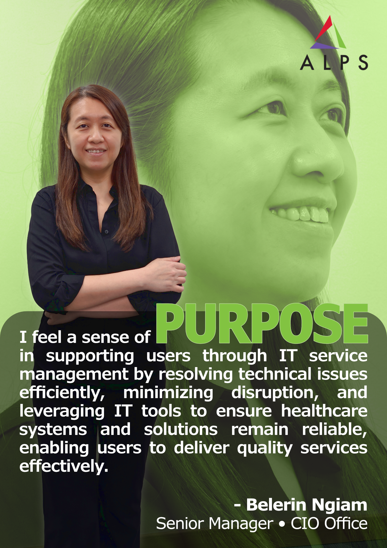 ALPS Purpose poster featuring ALPS employee - Belerin Ngiam